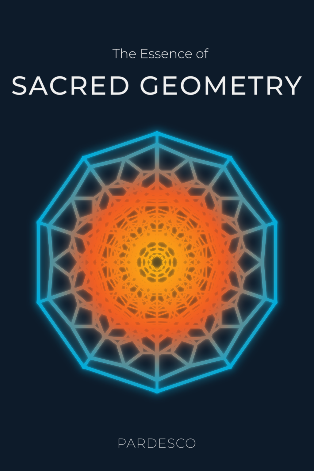 The Essence of Sacred Geometry — eBook